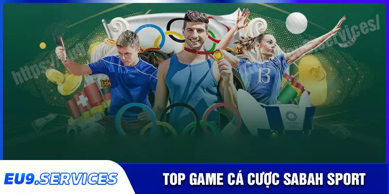 Những tựa game đình đám góp mặt tại Sabah Sport Những tựa game đình đám góp mặt tại Sabah Sport