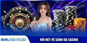 DG Casino - Săn thưởng giá trị đẳng cấp không giới hạn