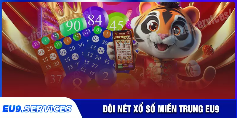 Xổ số Miền Trung - Giải trí hấp dẫn, thưởng tiền tỷ liền tay